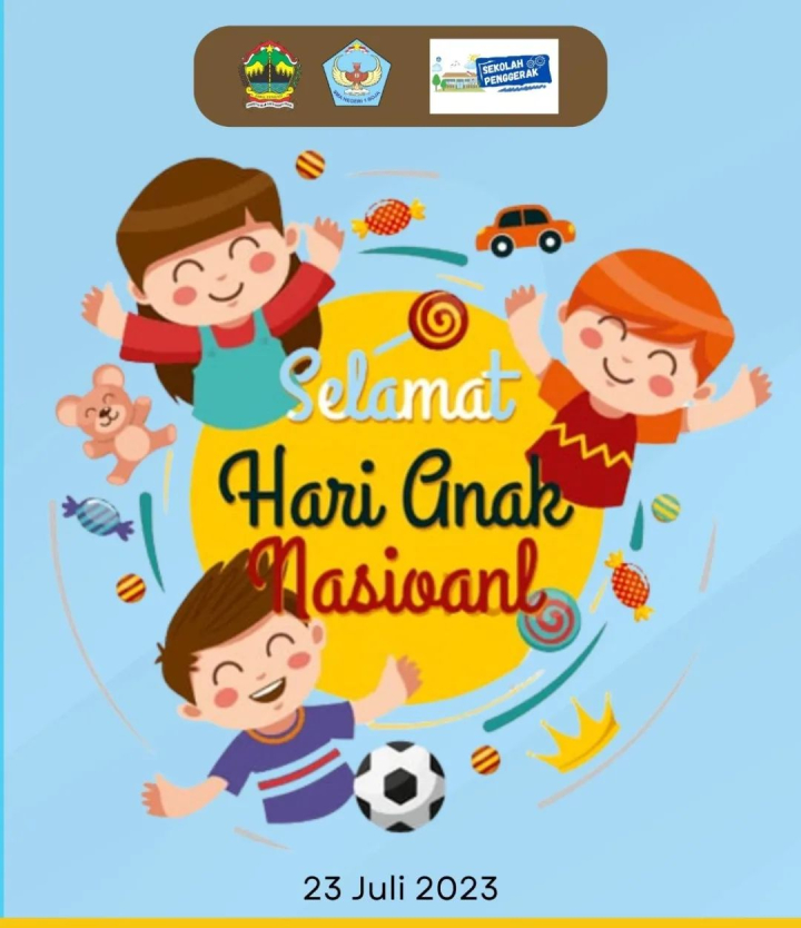 Image of Selamat Hari Anak Naional 23 Juli 2023, "Anak bagaikan pelita. Dialah masa depan. Cahayanya selalu terpancar ke arah masa depan. Mari kita jaga cahayanya!"