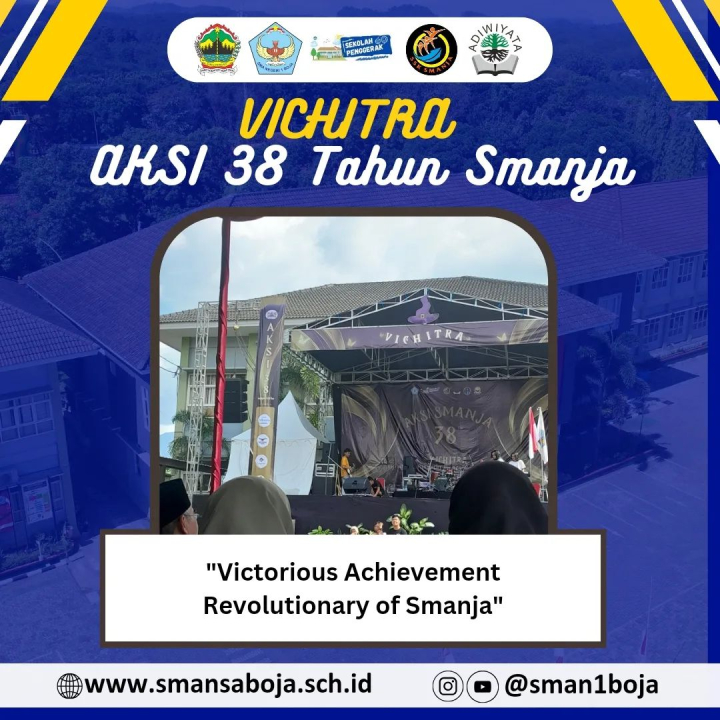 Image of Aksi 38 Tahun SMANJA "VICHITRA ( Victorious Achievement Revolutionary of Smanja)"